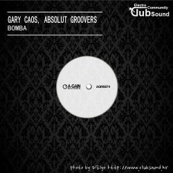 Gary Caos vs. Absolut Groovers - Bomba (Original Mix)