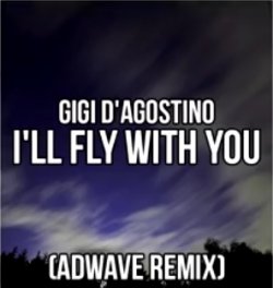 ▶ 폴로 ◀ Gigi Agostino - I'll Fly With You (AdWave Remix)