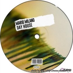 Mario Milano - Day House (Original Mix)