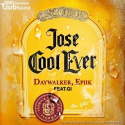 Epik,DAYWALKER - JOSE COOL EVER (DJ DADUNG 2k21 Edit)