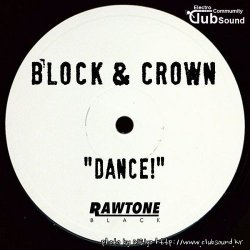 Block & Crown - Dance! (Original Mix)
