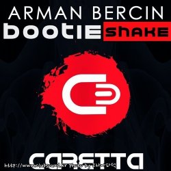 Arman Bercin - Bootie Shake (Original Mix)