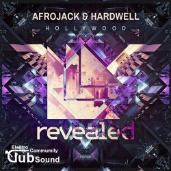 Afrojack & Hardwell - Hollywood (Extended Mix)