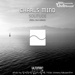 Charls Mind - Solitude (Ula Remix)