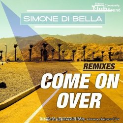 Simone Di Bella - Come on Over (Stephan F Remix)