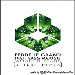 성훈씌 Upload --> Fedde Le Grand feat. Adam Mcinnis - Wonder Years (KLTURE Remix) + @