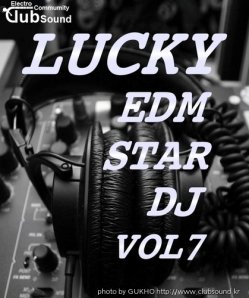 LUCKY EDM STAR DJ VOL 7
