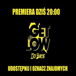ミNO FACE - Get Low ( Orginal Mix )