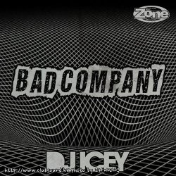 DJ Icey - Bad Company (Original Mix)