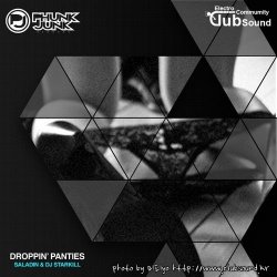 Saladin & DJ Starkill - Droppin' Panties (Original Mix)