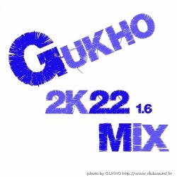 GUKHO_MIX 2K22 1.6