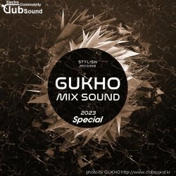 GUKHO  Special MIX SOUND  2023