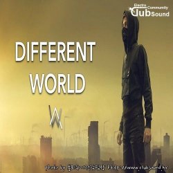 Alan Walker feat. Sofia Carson, K-391 & CORSAK - Different World (DawidDJ Bootleg)