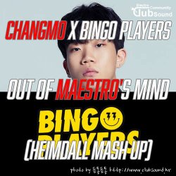 창모 x Bingo Players - Out of Maestro's Mind (Heimdall Mash Up)