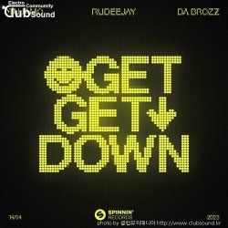 (+36) Rudeejay & Da Brozz & Tujamo - Get Get Down (Extended Mix)