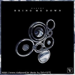 Ragerz - Bring Me Down (Original Mix)