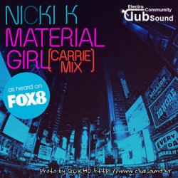 Nicki K- Material Girl (Carrie Remix)