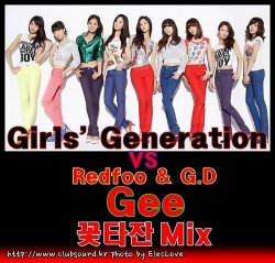 Girls' Generation VS Redfoo & G.D - Gee (꽃타잔 Mix)