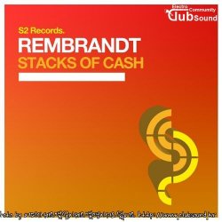 Rembrandt - Stacks of Cash (Original Club Mix)