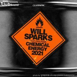 (+12) 2021년 신곡 포함 Will Sparks - Chemical Energy 2021 (feat. Flea)