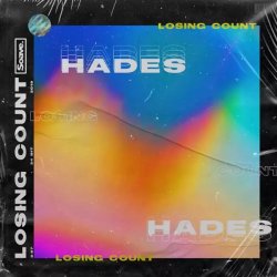 ミHades - Losing Count (Original Mix)+10