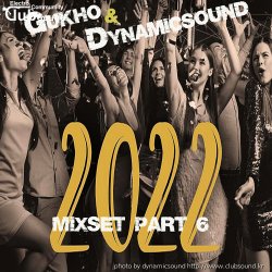 GUKHO & DynamicSound 2K22 MixSet  Part 6
