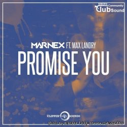Marnex feat. Max Landry - Promise You (Original Mix)