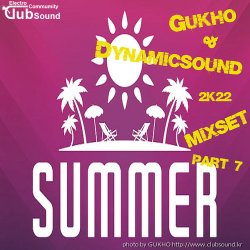 GUKHO & DynamicSound 2K22 MixSet Part 7