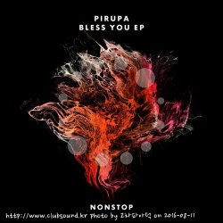 Pirupa - Bless The Rain (Original Mix)
