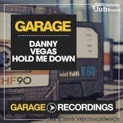 Danny Vegas - Hold Me Down (Original Mix)