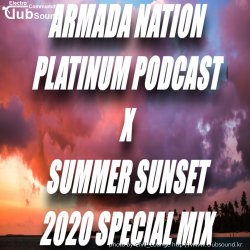 Nation Of Platinum Podcast Episode 90 (SUMMER SUNSET 2020 SELECTION MIX)