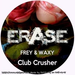 Frey & Waxy - Club Crusher (Original Mix)