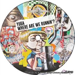 Yuga - Where Are We Runnin' (Original Mix)