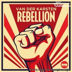 Van Der Karsten - Rebellion (Club Mix)