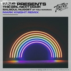 (+17) M&S pres. The Girl Next Door - SALSOUL NUGGET (Mark Knight Extended Remix)