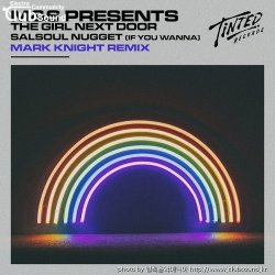 (+17) M&S pres. The Girl Next Door - SALSOUL NUGGET (Mark Knight Extended Remix)