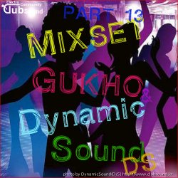 2K23 GUKHO&DynamicSound(DS) MixSet Part 13