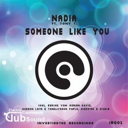 Nadia feat. Tony T. - Someone Like You (Discotek & Side-B Extended Remix) / Hardwell & Armin van Buuren - Off The Hook (Original Mix)
