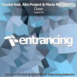 Tycoos feat. Alta Project & Maria Kazachkova - Closer (Original Mix)