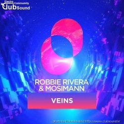 (+16) Robbie Rivera x Mosimann - VEINS (Extended Mix)
