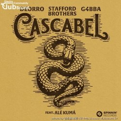(+30)Deorro, Stafford Brothers, G4bba feat. Alé Kumá - Cascabel (Extended Mix)