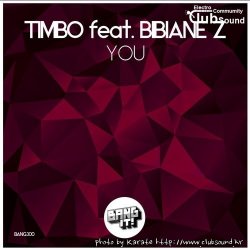 Timbo feat. Bibiane Z - You (Original Mix)