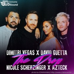(+19) David Guetta x Dimitri Vegas vs. Nicole Sherzinger x Azteck - The Drop (Extended Mix)