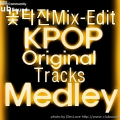 꽃타잔Mix-Edit KPOP (Original Tracks Medley).jpg