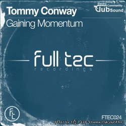 Tommy Conway - Gaining Momentum (Original Mix)