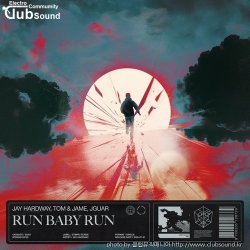 (+7곡) Jay Hardway vs. Tom & Jame feat. JGUAR - Run Baby Run (Extended Mix)