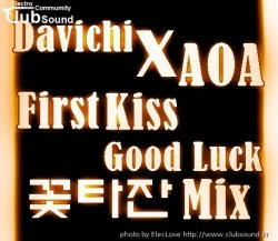 Davichi X AOA - First Kiss Good Luck (꽃타잔Mix)