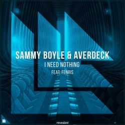 ミSammy Boyle & Averdeck feat. Fenris - I Need Nothing (Extended Mix)+24