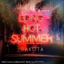 Dakota - Long Hot Summer (The Him Remix)