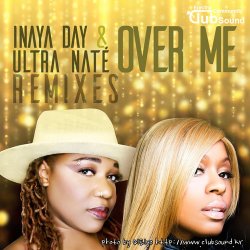 Inaya Day & Ultra Nate - Over Me (Sean Finn Remix)